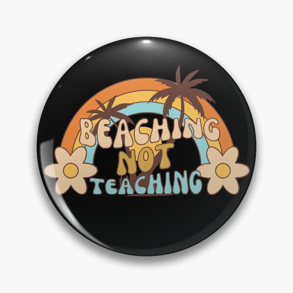 Item preview, Beaching Not Teaching Retro designed and sold by SunfullyYours.