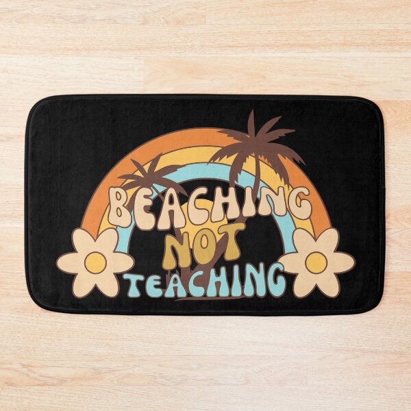 Item preview, Beaching Not Teaching Retro designed and sold by SunfullyYours.