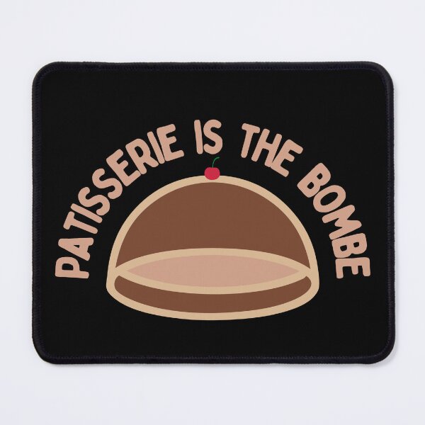 Item preview, Patisserie Is The Bombe designed and sold by AProperLemon.