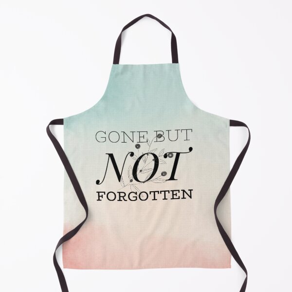 Item preview, Gone but not forgotten designed and sold by TheRightHonMP.