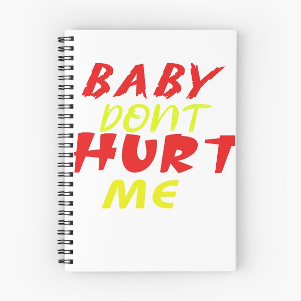Item preview, BABY DONT HURT ME classic t-shirt designed and sold by hachoumy.