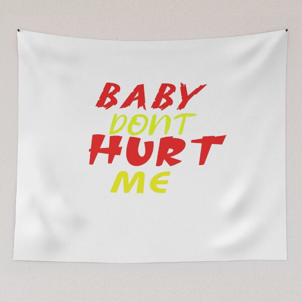 Item preview, BABY DONT HURT ME classic t-shirt designed and sold by hachoumy.