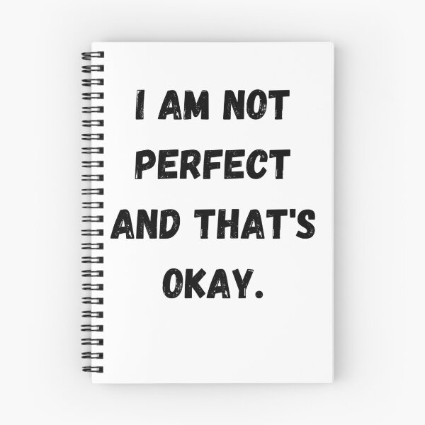 Item preview, I am not perfect and that's okay. designed and sold by Sunflower5576.
