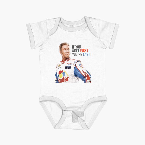 Item preview, Will Ferrell Talladega Nights Ricky Bobby "If You Ain't First You're Last" designed and sold by hughhhogan.