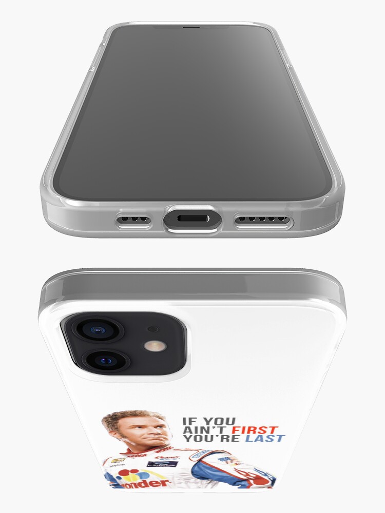 Alternate view of Will Ferrell Talladega Nights Ricky Bobby "If You Ain't First You're Last" iPhone Case & Cover