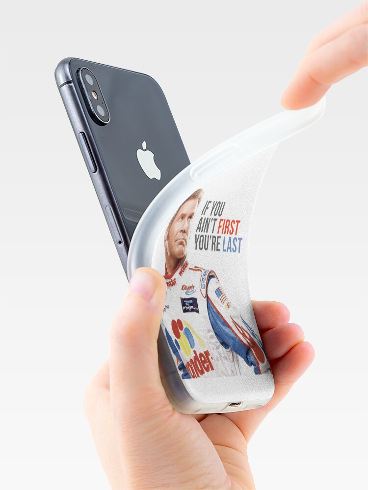 Alternate view of Will Ferrell Talladega Nights Ricky Bobby "If You Ain't First You're Last" iPhone Case & Cover