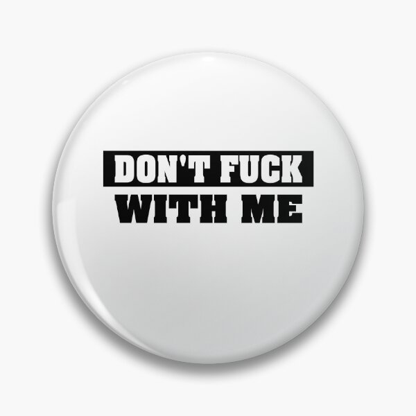 Item preview, Don't Fuck With Me Essential Classic Sticker designed and sold by SW33TSP0T.