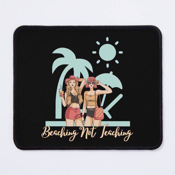 Item preview, Beaching Not Teaching Retro Teachers designed and sold by SunfullyYours.
