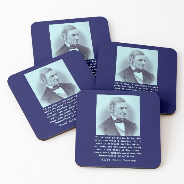Item preview, Ralph Waldo Emerson portrait and quote: It is easy in the world to live after the world's opinion.... designed and sold by artbleed.