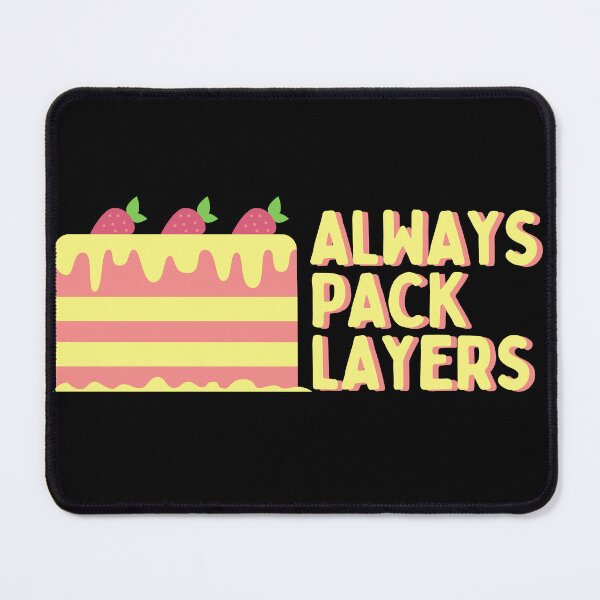 Item preview, Always Pack Layers designed and sold by AProperLemon.