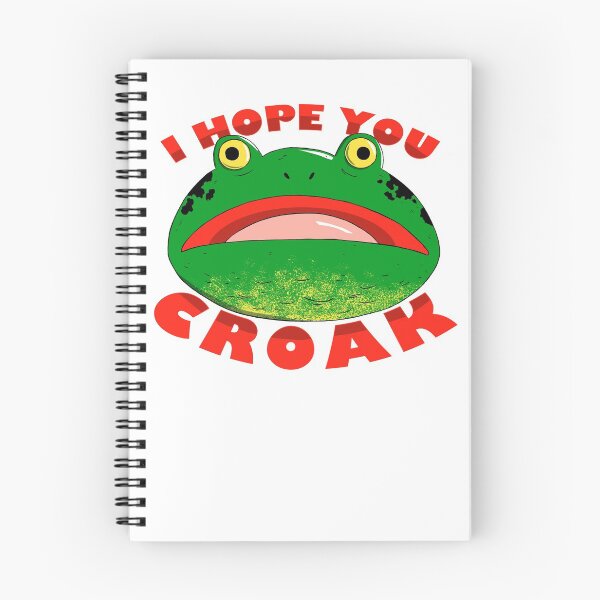 Item preview, I hope you croak designed and sold by caravantshirts.