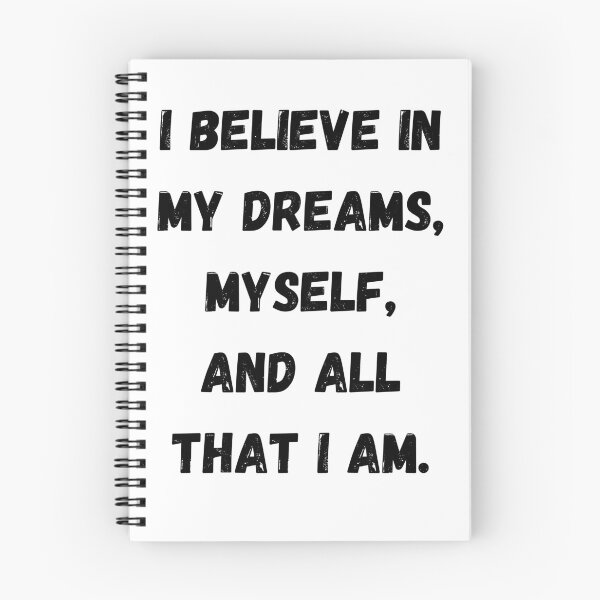 Item preview, I believe in my dreams, myself, and all that I am. designed and sold by Sunflower5576.