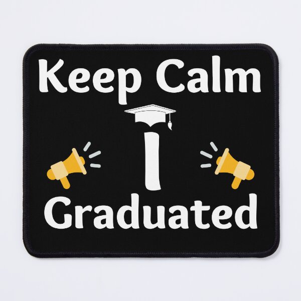 Item preview, keep calm I graduated - graduating class designed and sold by printstars.
