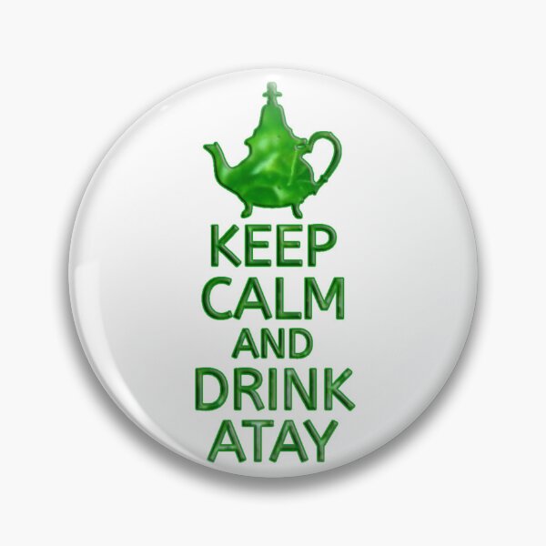 Item preview, Keep calm and drink Atay / Tea - Mint - Pepper mint - Teapot - Green designed and sold by Ayoyo-Harry.