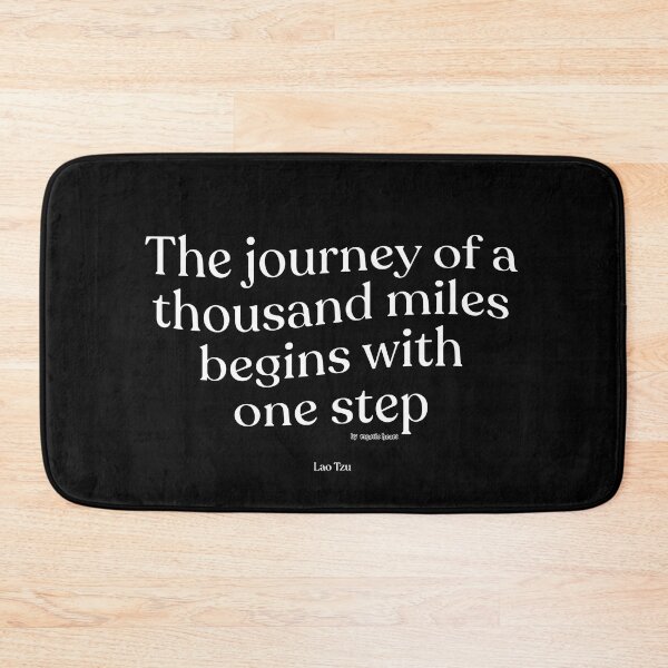 Item preview, The journey of a thousand miles begins with one step designed and sold by Mystic Heart.