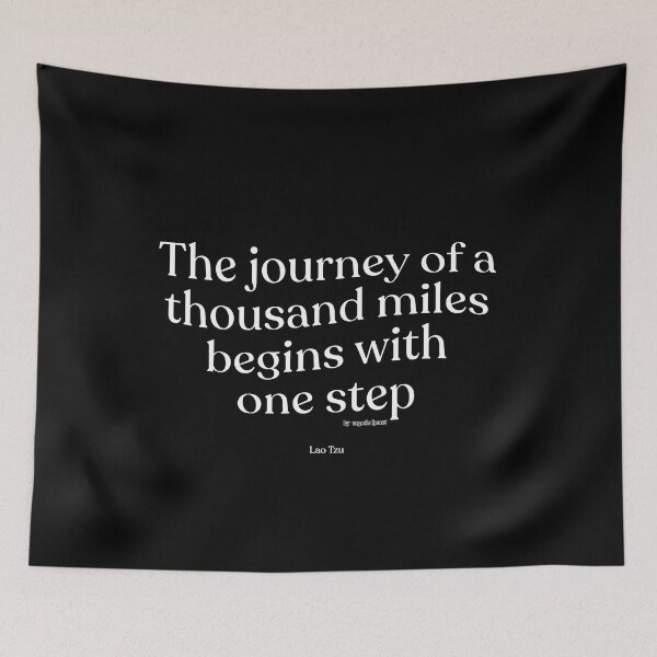 Item preview, The journey of a thousand miles begins with one step designed and sold by Mystic Heart.