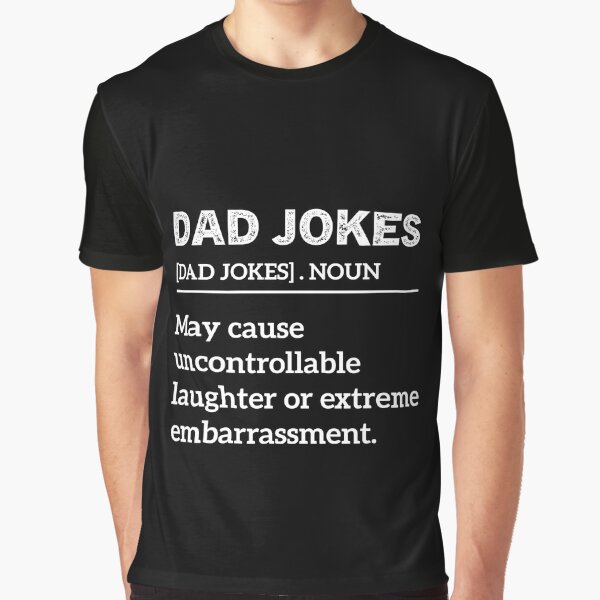 Dirty Dad Jokes T-Shirts for Sale