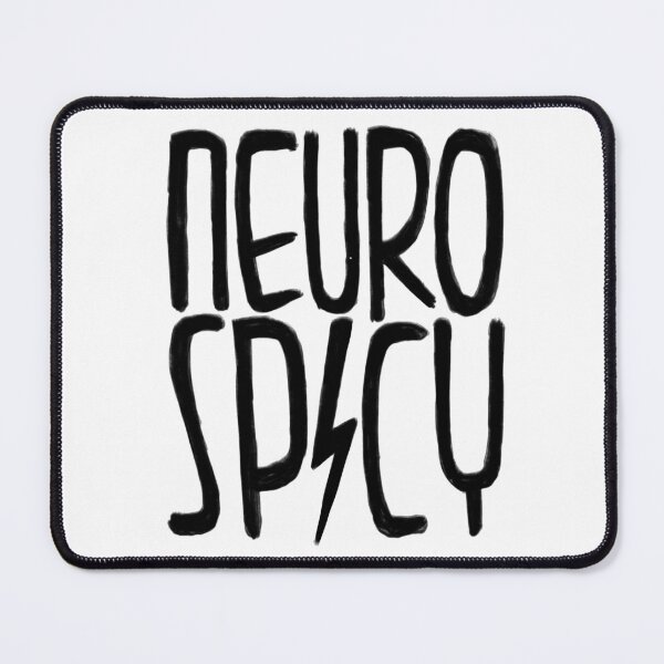 Item preview, neuro spicy designed and sold by badlydrawnbabe.