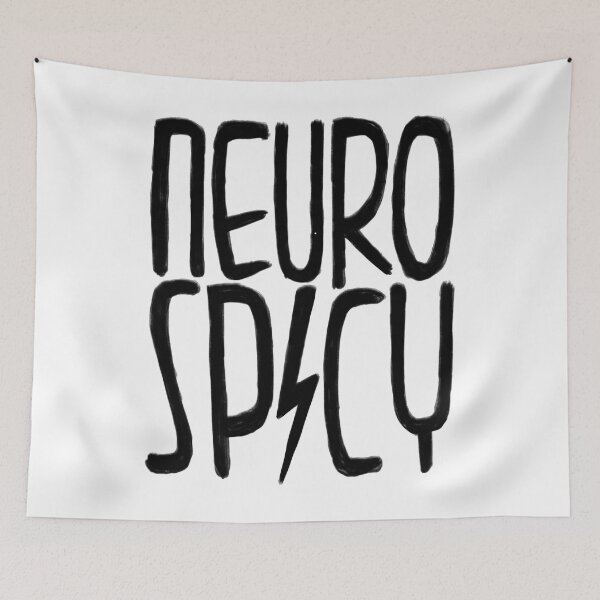 Item preview, neuro spicy designed and sold by badlydrawnbabe.