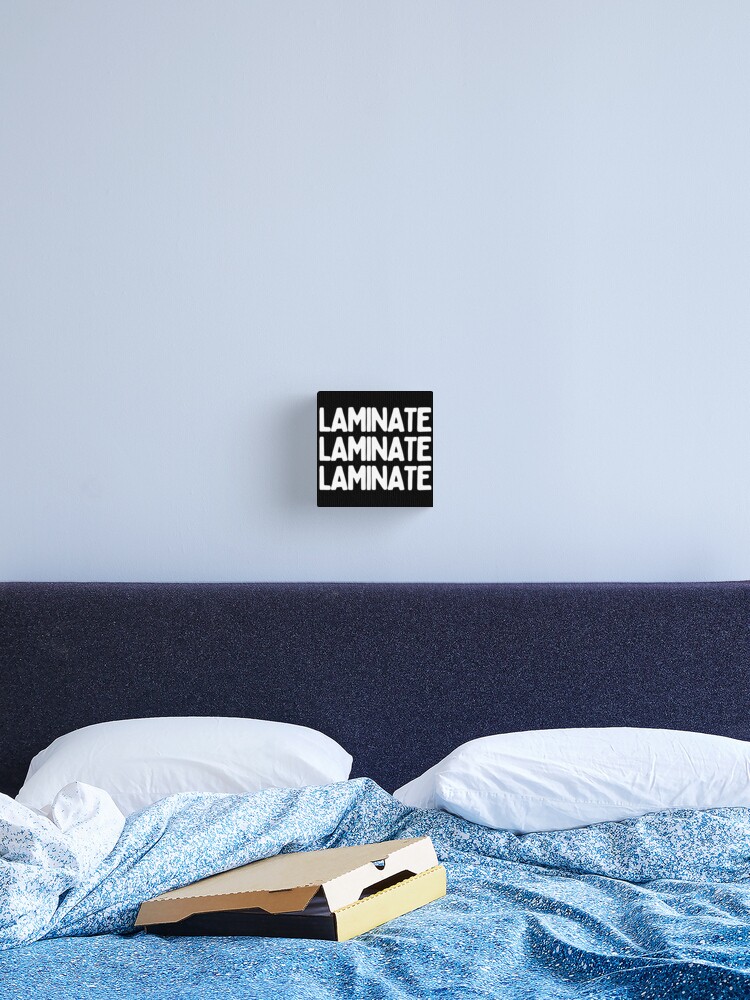 Laminate. Laminate. Laminate. Sticker for Sale by AProperLemon