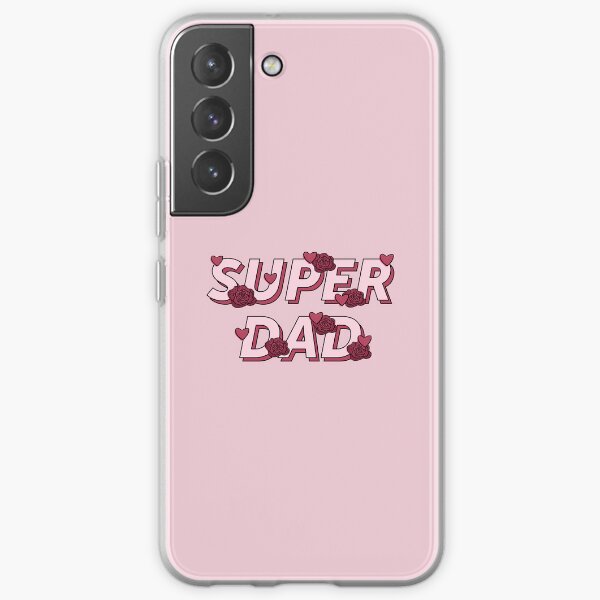 Super Dad Samsung Galaxy Soft Case