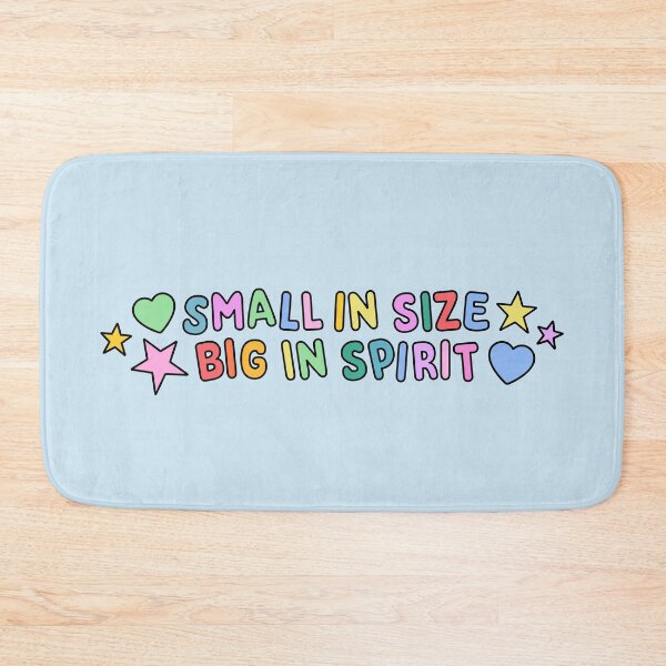 Item preview, Small in Size, Big In Spirit Rainbow Typography designed and sold by stoicjimny.