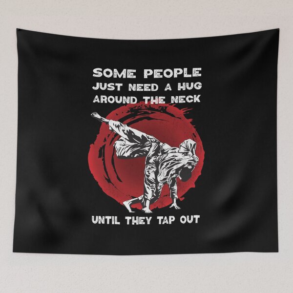 Item preview, Some People Just Need A Hug Around The Neck Until They Tap Out designed and sold by franktact.