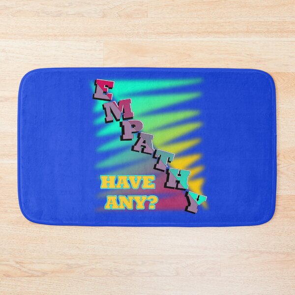 Item preview, Empathy, have any? designed and sold by clintondesigns6.