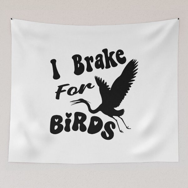 Item preview, I Brake for Birds Birding Shirt, by DAM Creative, designed and sold by DAM Creative ⭐⭐⭐⭐⭐.