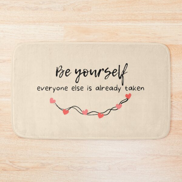 Item preview, Be yourself others are taken ver2 designed and sold by EnchantedThread.
