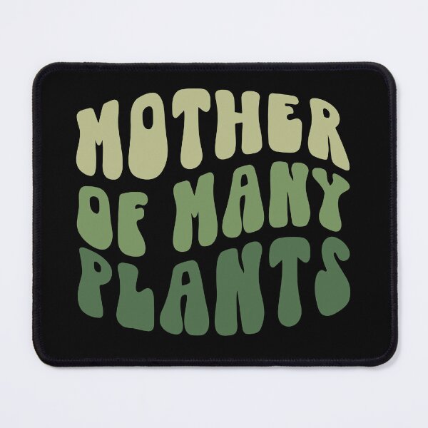 Item preview, Mother Of Many Plants for Plant Lovers, Growers, Gardeners and Tree Huggers designed and sold by Robert Diebold.