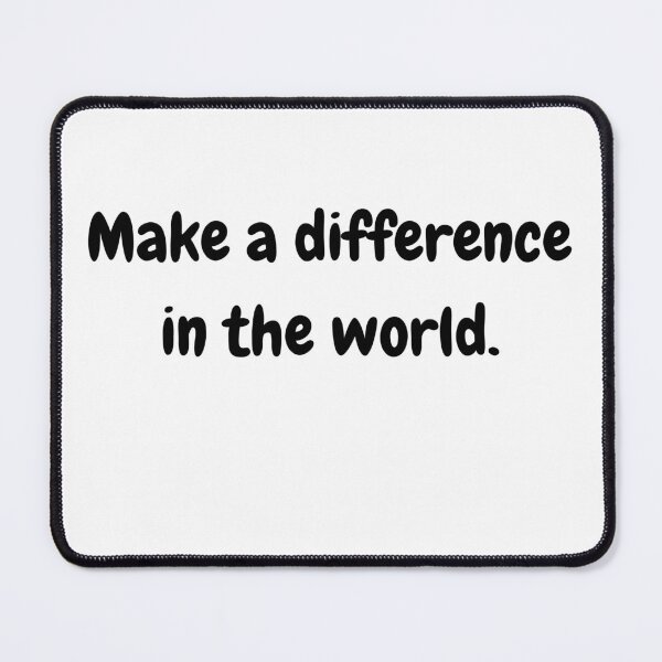 Item preview, Make a difference in the world designed and sold by TeeStarsWork.