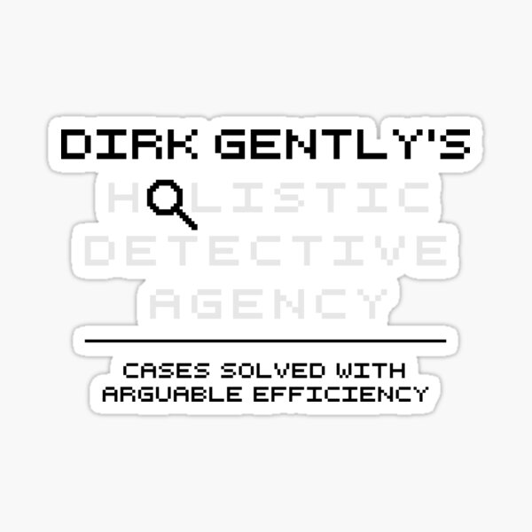 Dirk Gently's Holistic Detective Agency Sticker