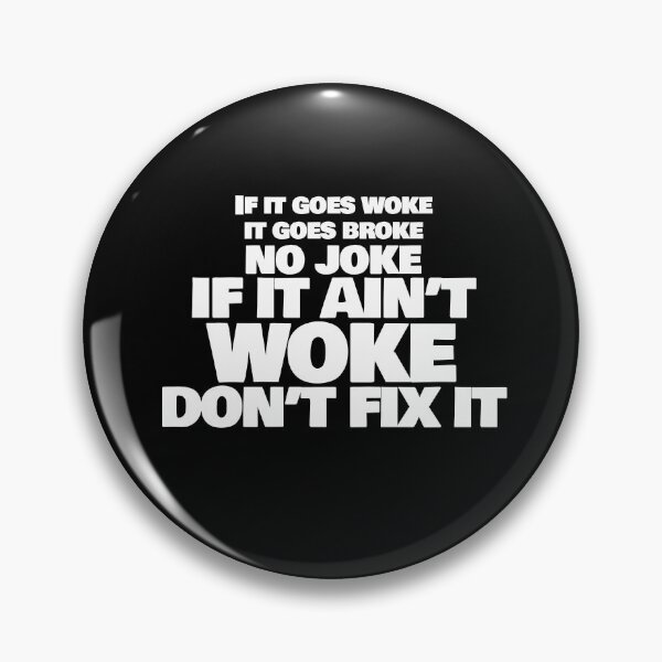 Item preview, If It Ain't Woke in White designed and sold by RightofCenter.