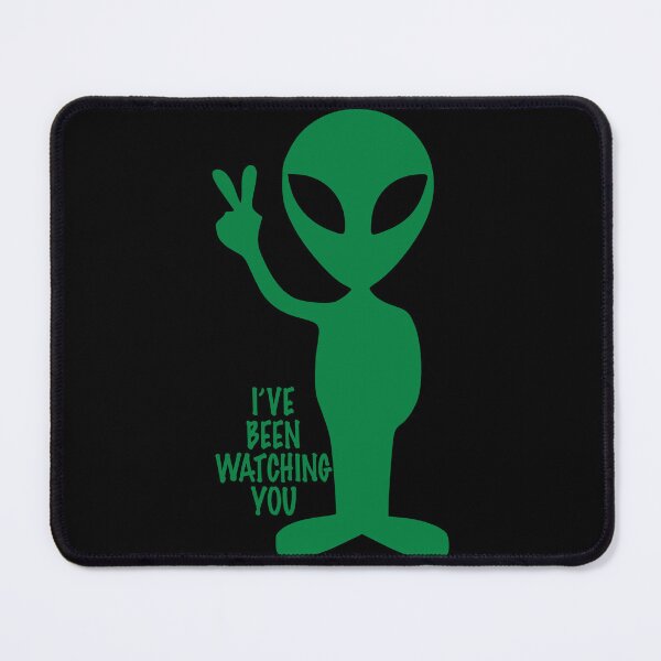 Item preview, Ive been watching you - Alien designed and sold by likbatonboot.