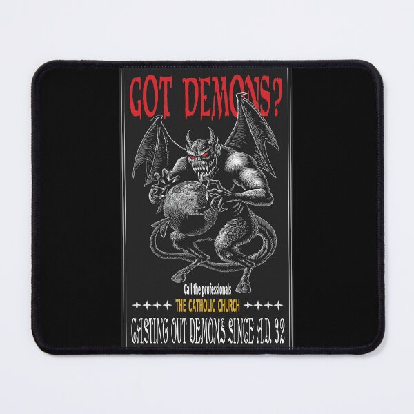 Item preview, Got Demons? designed and sold by Allen Peterson.