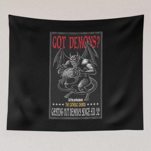 Item preview, Got Demons? designed and sold by Allen Peterson.