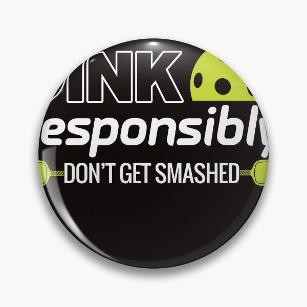 Item preview, Pickleball  Dink Responsibly designed and sold by theboujeebunny.
