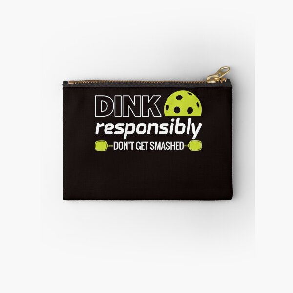 Item preview, Pickleball  Dink Responsibly designed and sold by theboujeebunny.