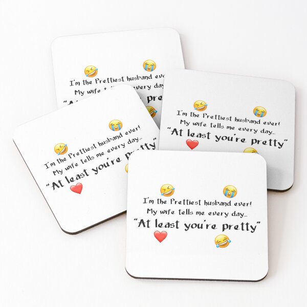 Item preview, At least you’re pretty designed and sold by LaughingProf.