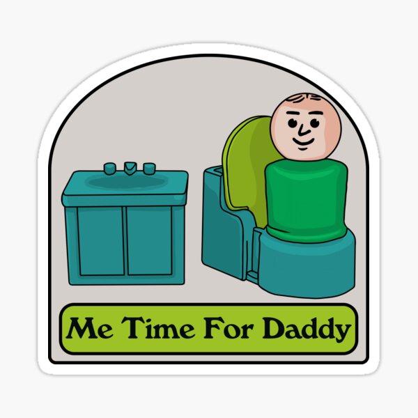 Item preview, Me Time For Daddy designed and sold by Unhinged Heather.