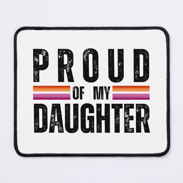 Item preview, PROUD OF MY LESBIAN DAUGHTER | PROUD LESBIAN PARENT | PROUD PARENT OF LESBIAN designed and sold by Festive Feminist.