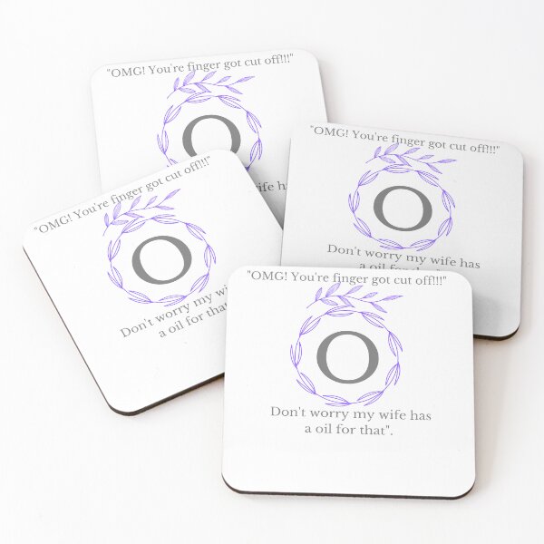 Item preview, Doterra Omg Youre Finger got cut off Dont worry my wife has a oil for that designed and sold by Alexdesigns321.