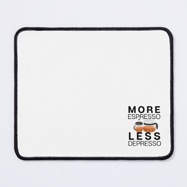 Item preview, More Espresso Less Depresso | Funny | Coffee Lover  designed and sold by freyscollection.
