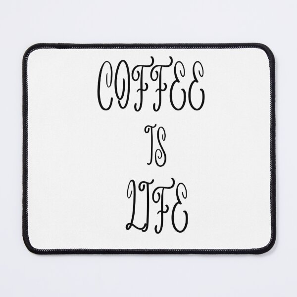 Item preview, Coffee Is Life designed and sold by Angelle55.