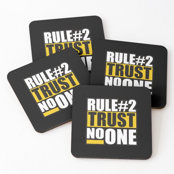 Item preview, rule 2 trust no one   designed and sold by sherrylynnX.