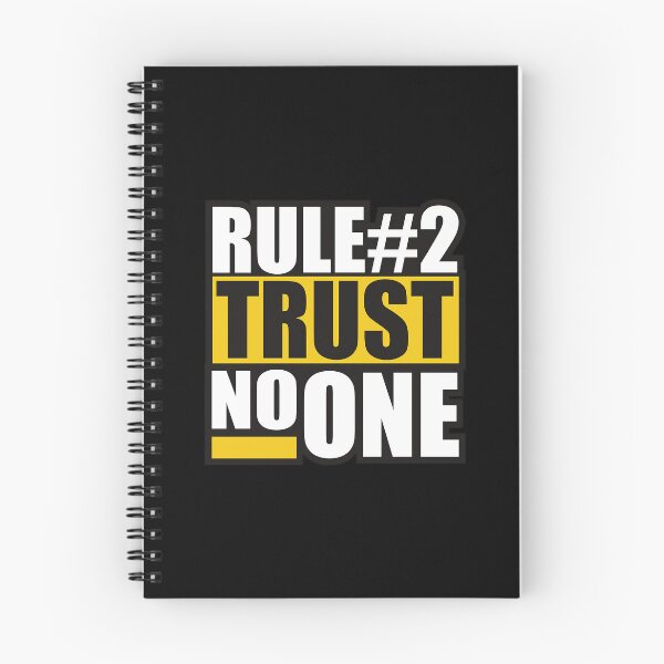 Item preview, rule 2 trust no one   designed and sold by sherrylynnX.