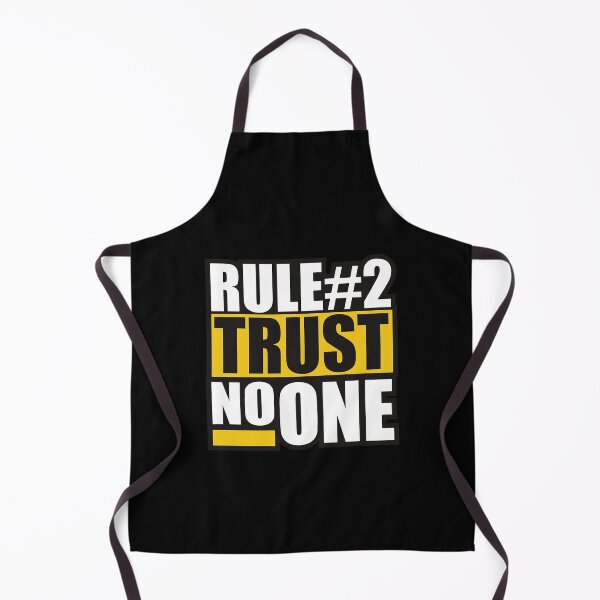 Item preview, rule 2 trust no one   designed and sold by sherrylynnX.