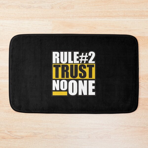 Item preview, rule 2 trust no one   designed and sold by sherrylynnX.