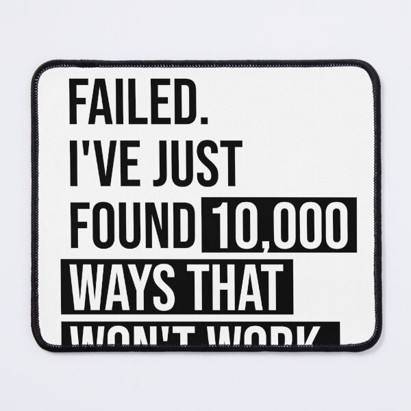Item preview, I Have Not Failed - Thomas Alva Edison Quote - Literature - Typography Print designed and sold by Studio Grafiikka.